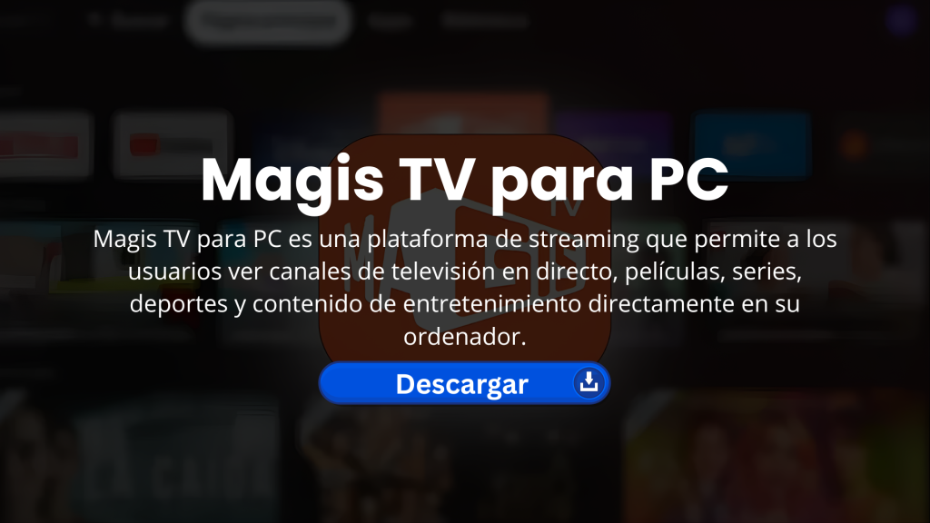 Magis TV para PC